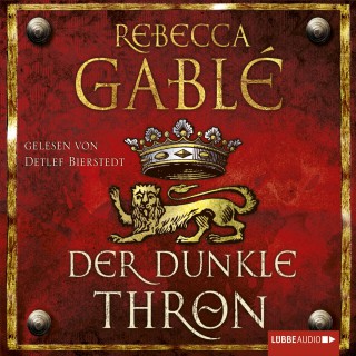 Rebecca Gablé: Der dunkle Thron - Waringham Saga, Teil 4 (Ungekürzt)