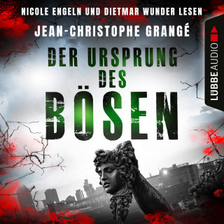 Jean-Christophe Grangé: Der Ursprung des Bösen (Ungekürzt)