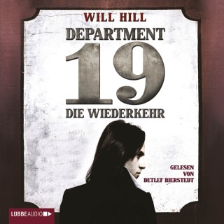 Will Hill: Department 19 - Die Wiederkehr (Ungekürzt)