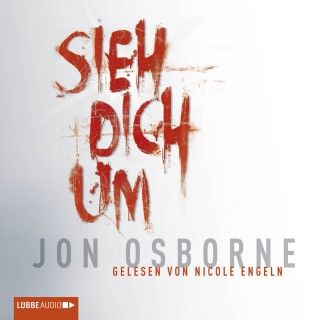 Jon Osborne: Sieh dich um (ungekürzt)