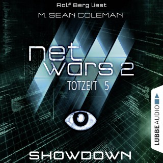 M. Sean Coleman: Netwars, Staffel 2: Totzeit, Folge 5: Showdown