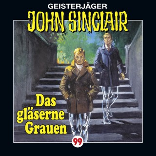 Jason Dark: John Sinclair, Folge 99: Das gläserne Grauen