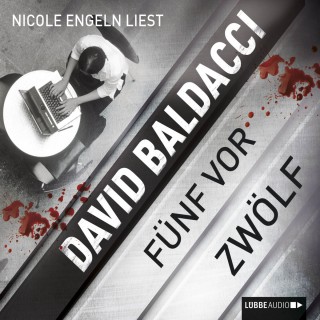 David Baldacci: Fünf vor zwölf