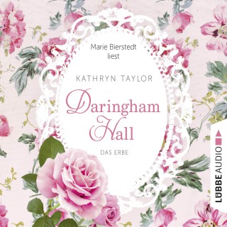 Kathryn Taylor: Daringham Hall, Teil 1: Das Erbe