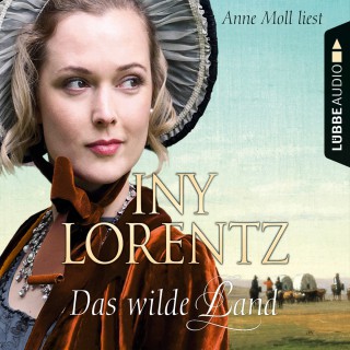 Iny Lorentz: Das wilde Land - Texas 3