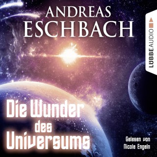 Andreas Eschbach: Die Wunder des Universums - Kurzgeschichte