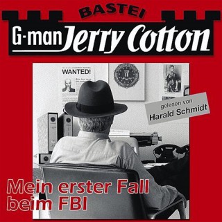 Jerry Cotton: Jerry Cotton, 1: Mein erster Fall beim FBI