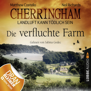Matthew Costello, Neil Richards: Cherringham - Landluft kann tödlich sein, Folge 6: Die verfluchte Farm (Ungekürzt)