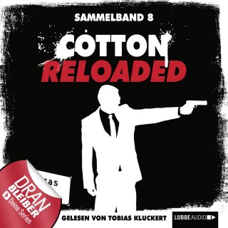 Jack Lance, Peter Mennigen, Timothy Stahl: Cotton Reloaded, Sammelband 8: Folgen 22-24