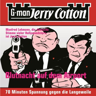 Jerry Cotton: Jerry Cotton, Folge 4: Blutnacht auf dem Airport