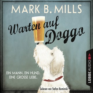 Mark B. Mills: Warten auf Doggo