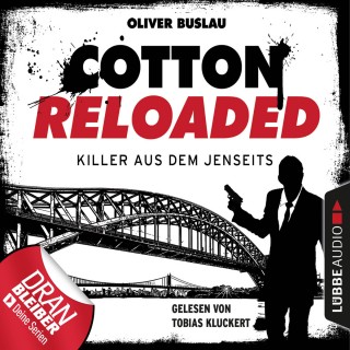 Oliver Buslau: Cotton Reloaded, Folge 37: Killer aus dem Jenseits