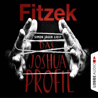 Sebastian Fitzek: Das Joshua-Profil