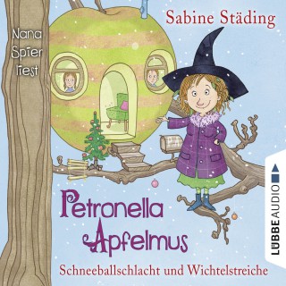 Sabine Städing: Petronella Apfelmus, Folge 3: Schneeballschlacht und Wichtelstreiche
