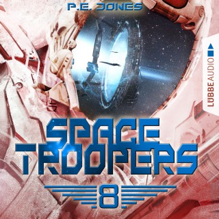 P. E. Jones: Space Troopers, Folge 8: Sprung in fremde Welten