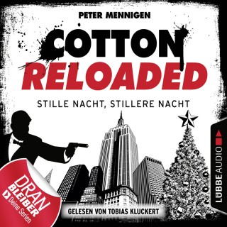 Peter Mennigen: Cotton Reloaded, Folge 39: Stille Nacht, stillere Nacht
