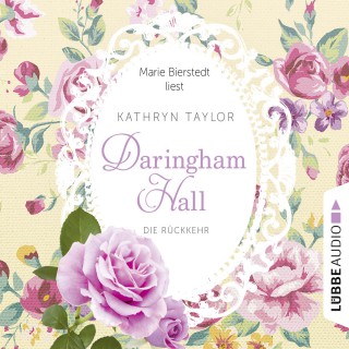 Kathryn Taylor: Daringham Hall, Folge 3: Die Rückkehr