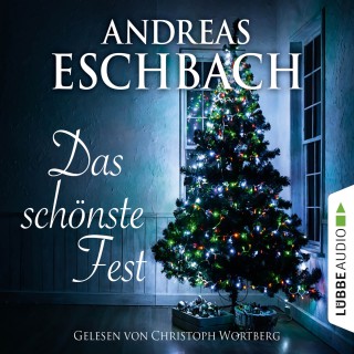 Andreas Eschbach: Das schönste Fest