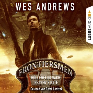 Wes Andrews: Frontiersmen: Höllenflug nach Heaven's Gate