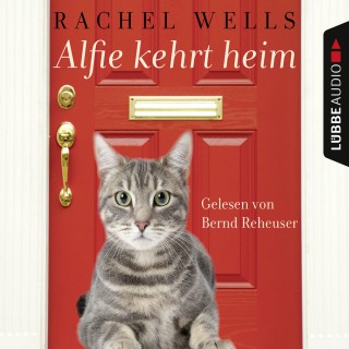 Rachel Wells: Alfie kehrt heim