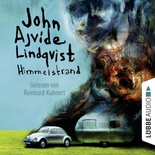 John Ajvide Lindqvist: Himmelstrand (Ungekürzt)