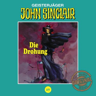 Jason Dark: John Sinclair, Tonstudio Braun, Folge 17: Die Drohung. Teil 1 von 3