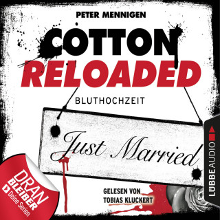 Peter Mennigen: Cotton Reloaded, Folge 42: Bluthochzeit