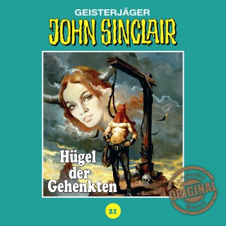 Jason Dark: John Sinclair, Tonstudio Braun, Folge 21: Hügel der Gehenkten