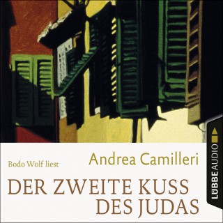 Andrea Camilleri: Der zweite Kuss des Judas (Ungekürzt)