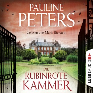 Pauline Peters: Die rubinrote Kammer - Victoria-Bredon-Reihe 1