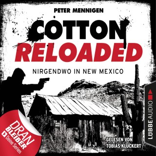 Peter Mennigen: Cotton Reloaded, Folge 45: Nirgendwo in New Mexico