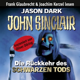 Jason Dark: John Sinclair - Die Rückkehr des Schwarzen Tods