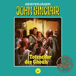 Jason Dark: John Sinclair, Tonstudio Braun, Folge 31: Totenchor der Ghouls