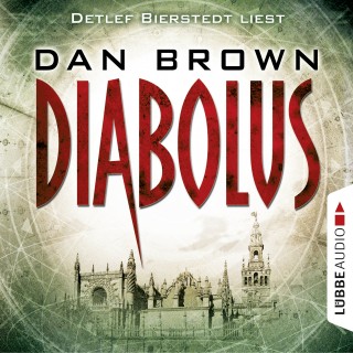 Dan Brown: Diabolus (Ungekürzt)