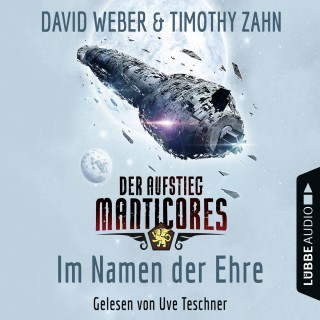 David Weber: Im Namen der Ehre - Der Aufstieg Manticores - Manticore-Reihe 1