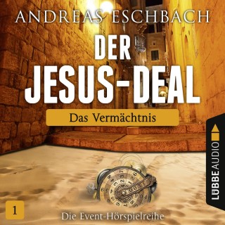 Andreas Eschbach: Der Jesus-Deal, Folge 1: Das Vermächtnis