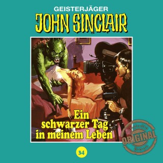 Jason Dark: John Sinclair, Tonstudio Braun, Folge 34: Ein schwarzer Tag in meinem Leben