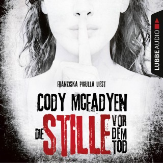 Cody Mcfadyen: Die Stille vor dem Tod - Smoky Barrett 5