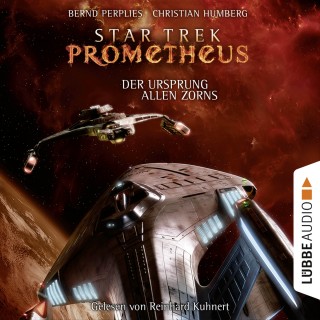 Bernd Perplies, Christian Humberg: Star Trek Prometheus, Teil 2: Der Ursprung allen Zorns