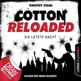 Timothy Stahl: Jerry Cotton, Cotton Reloaded, Die letzte Nacht (Serienspecial)