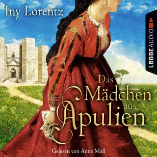 Iny Lorentz: Das Mädchen aus Apulien - Fool's Gold Novelle (Gekürzt)