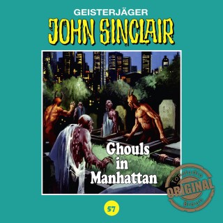 Jason Dark: John Sinclair, Tonstudio Braun, Folge 57: Ghouls in Manhattan