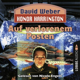 David Weber: Auf verlorenem Posten - Honor Harrington, Teil 1