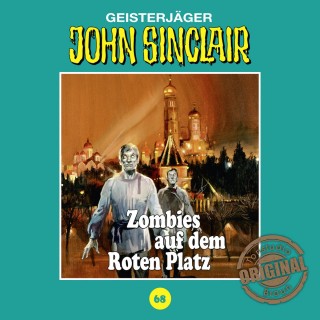 Jason Dark: John Sinclair, Tonstudio Braun, Folge 68: Zombies auf dem Roten Platz (Gekürzt)