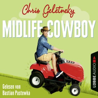Chris Geletneky: Midlife-Cowboy