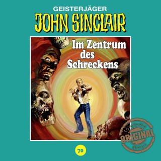 Jason Dark: John Sinclair, Tonstudio Braun, Folge 70: Im Zentrum des Schreckens. Teil 2 von 3 (Gekürzt)