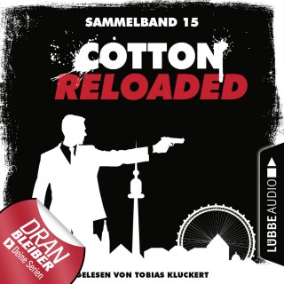 Christian Weis, Jürgen Benvenuti, Peter Mennigen: Cotton Reloaded, Sammelband 15: Folgen 43-45