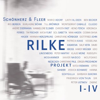 Schönherz & Fleer: Rilke Projekt I-IV: Bis an alle Sterne / In meinem wilden Herzen / Überfließende Himmel / Weltenweiter Wandrer (Ungekürzt)