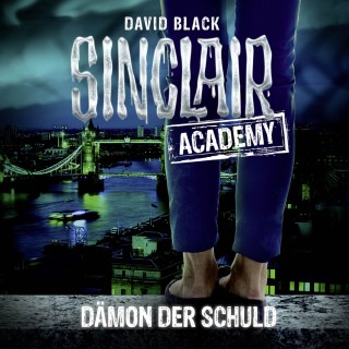 David Black: John Sinclair, Sinclair Academy, Folge 8: Dämon der Schuld (Gekürzt)