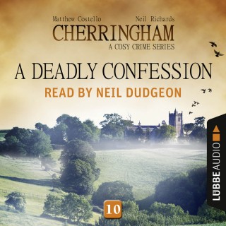 Matthew Costello, Neil Richards: A Deadly Confession - Cherringham - A Cosy Crime Series: Mystery Shorts 10 (Unabridged)